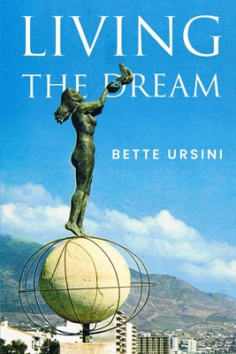 Living the Dream - Bette Ursini