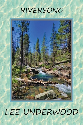 Riversong - Lee Underwood