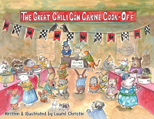Coperta cărții 'The Great Chili Con Carne Cook-Off - Laurel Christie'