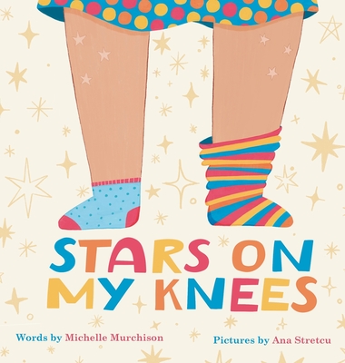 Stars on My Knees - Michelle Murchison
