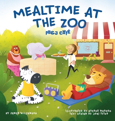 Mealtime at the Zoo - James Williamson