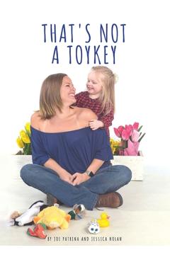 Coperta cărții 'That's Not a Toykey - Joe Patrina'