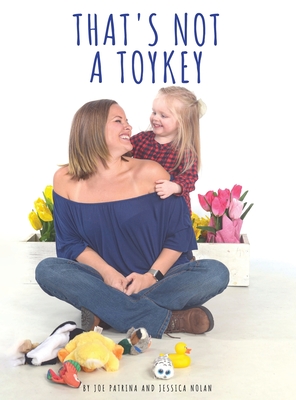 Coperta cărții 'That's Not a Toykey - Joe Patrina'