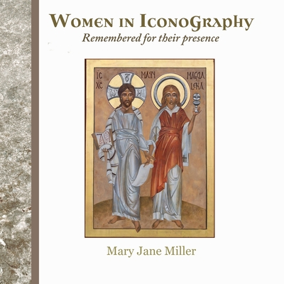 Women in Iconorgaphy - Mary Jane Miller