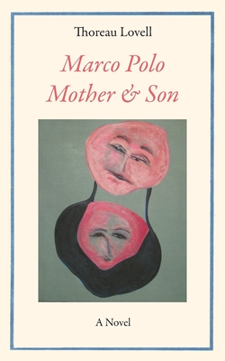 Coperta cărții 'Marco Polo Mother & Son - Thoreau Lovell'