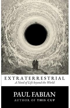 Coperta cărții 'Extraterrestrial - Paul Fabian'