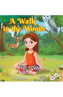 A Walk in the Woods - Julie Nichole