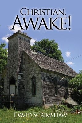 Christian, Awake! - David Scrimshaw