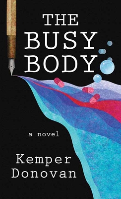 The Busy Body - Kemper Donovan
