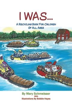 Poza produsului I Was... - Mary Schmeisser