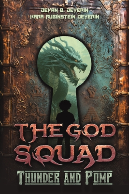 The God Squad - Devan B. Deyerin