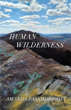 Coperta cărții 'Human Wilderness - Amanda Passmore-ott'