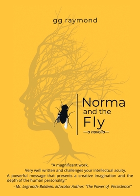 Norma and the Fly: A Novella - Gg Raymond
