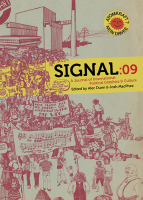 Signal: 09: A Journal of International Political Graphics and Culture - Alec Dunn