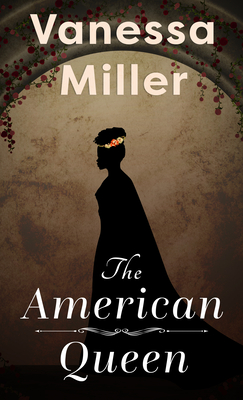 The American Queen - Vanessa Miller