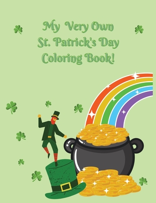 Coperta cărții 'My Very Own St. Patrick's Day Coloring Book! - Susan J. Farese'