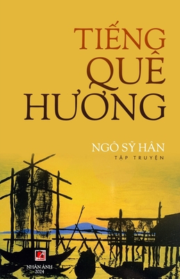 Tiếng Qu Hương - Sy Han Ngo