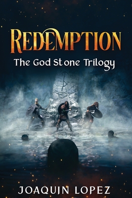 Redemption: Book II of the God Stone Trilogy - Joaquin Lopez