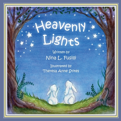 Heavenly Lights - Nina L. Fusilli