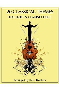Coperta cărții '20 Classical Themes for Flute and Clarinet Duet - B. C. Dockery'