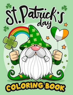 Coperta cărții 'St. Patrick's day coloring book: Irish Delights: St. Patrick's Day Coloring Fun for Children - Lily Sally'