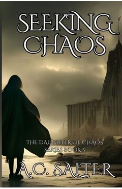 Coperta cărții 'Seeking Chaos - A. C. Salter'