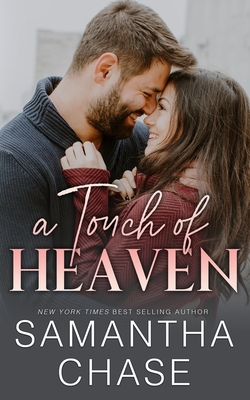 A Touch of Heaven - Samantha Chase