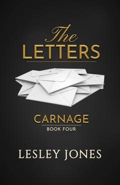 Coperta cărții 'The Letters: A Carnage Novella - Lesley Jones'