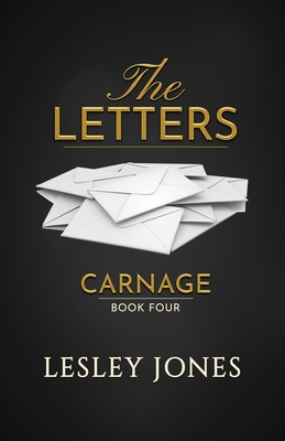 The Letters: A Carnage Novella - Lesley Jones