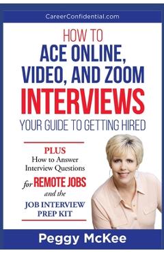 Coperta cărții 'How to Ace Online, Video, or Zoom Interviews: Your Guide to Getting Hired - Shannon Harrison'