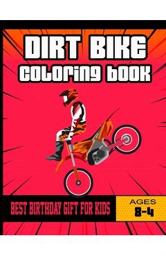 Poza produsului dirt bike coloring book: best gift for motorcycle and bicycle lovers, Heavy Racing Motorbikes, Classic, Retro vintage & Sports Motorcycles to C - Summer Books