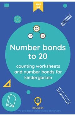 Coperta cărții 'Number bonds to 20: counting worksheets and number bonds for kindergarten - Eduspot'