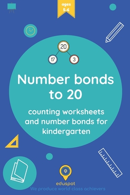 Coperta cărții 'Number bonds to 20: counting worksheets and number bonds for kindergarten - Eduspot'