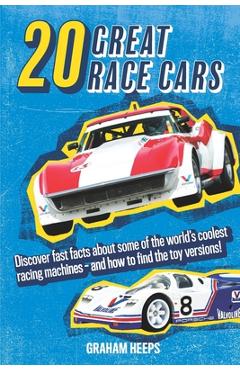 Coperta cărții '20 Great Race Cars - Graham Heeps'