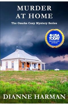 Poza produsului Murder at Home: The Ozarks Cozy Mystery Series - Dianne Harman
