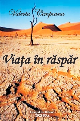 Viata in raspar - Valeriu Cimpeanu