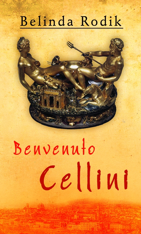 Benvenuto Cellini - Belinda Rodika