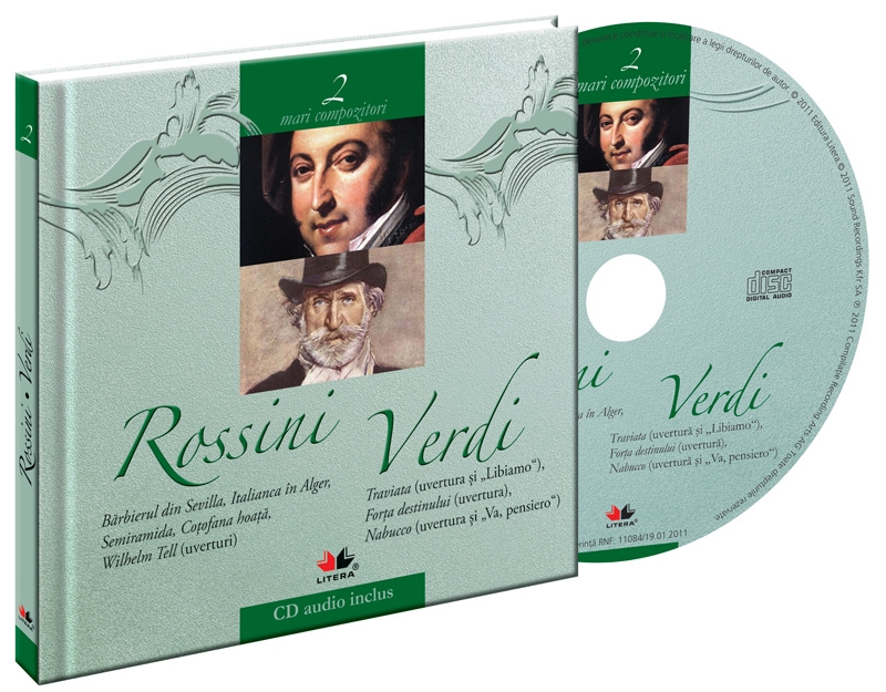 Mari compozitori vol. 2: Rossini, Verdi