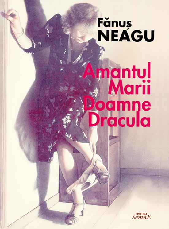 Amantul marii doamne Dracula - Fanus Neagu