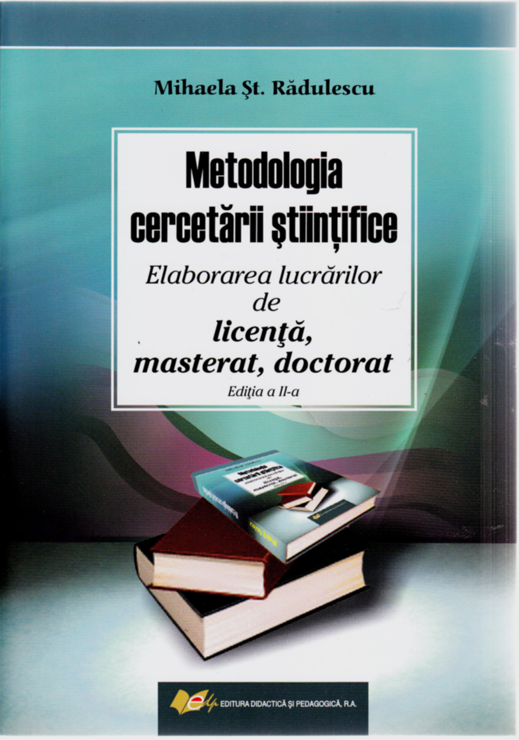 Metodologia cercetarii stiintifice ed. 2 - Mihaela St. Radulescu