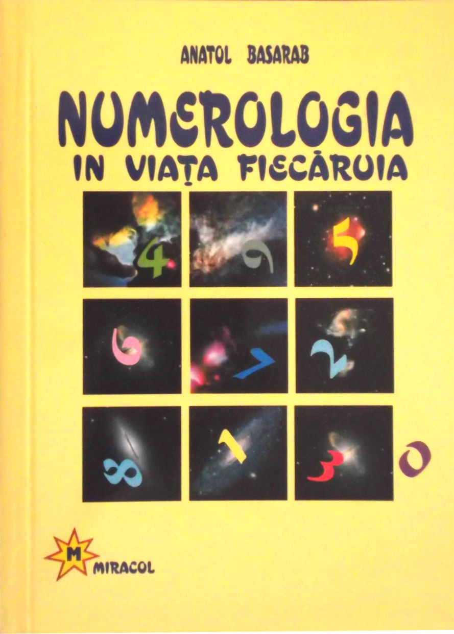 Numerologia in viata fiecaruia - Anatol Basarab