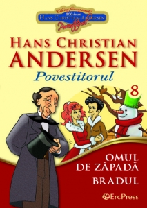 DVD nr.8: povestitorul - Hans Christian Andersen: Omul de zapada. Bradul