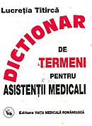 Dictionar De Termeni Pentru Asistentii Medicali - Lucretia Titirca