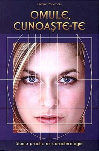 Omule, Cunoaste-Te! - Nicolae Popoviciu