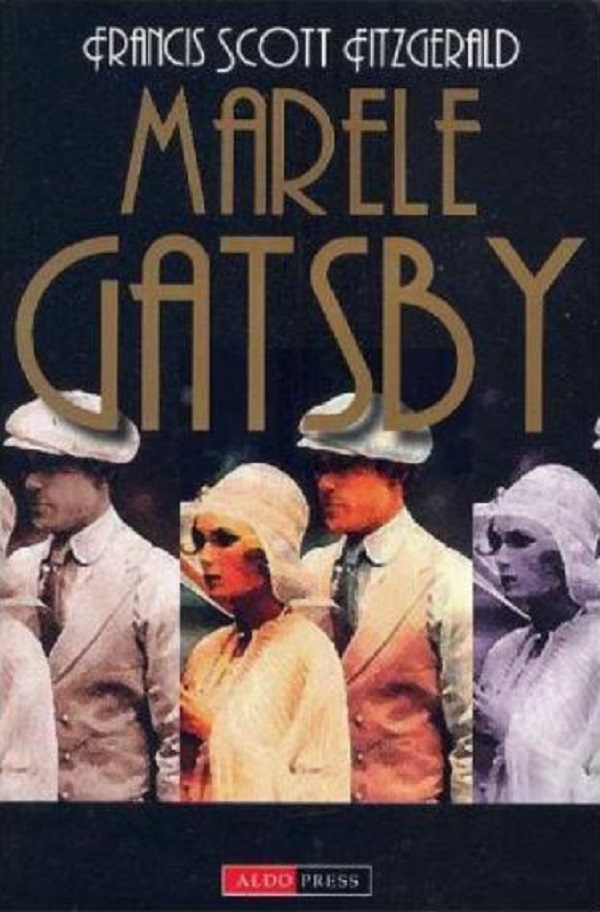 Marele Gatsby - Francis Scott Fitzgerald