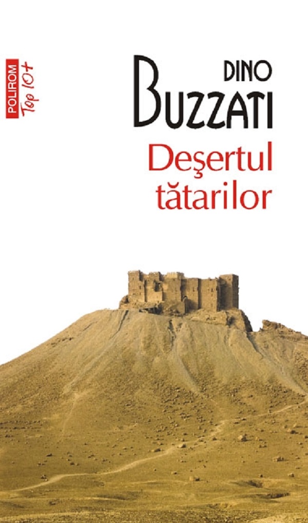 Desertul tatarilor - Dino Buzzati