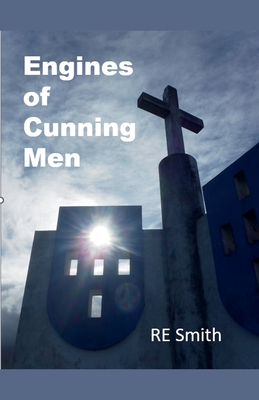 Engines of Cunning Men - Re Smith