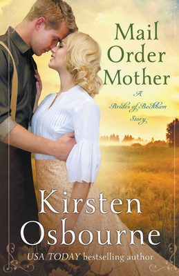 Mail Order Mother - Kirsten Osbourne