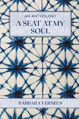 A Seat at My Soul - Barbara Verneus