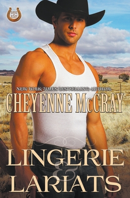 Lingerie and Lariats - Cheyenne Mccray